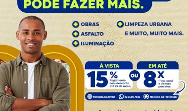 IPTU 2024 EM TRINDADE: VEJA DESCONTOS E PRAZOS